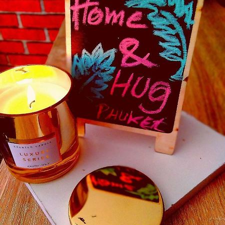 Home&Hug Phuket Dış mekan fotoğraf